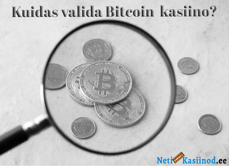 Kuidas valida Bitcoin kasiino